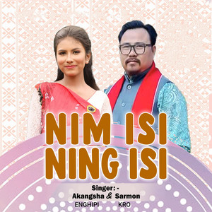 Nim Isi Ning Isi by Akangsha Enghipi, Sarmon Kro