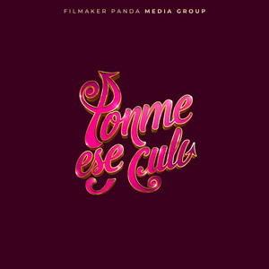 PONME ESE CULO by Esencia del Ghetto