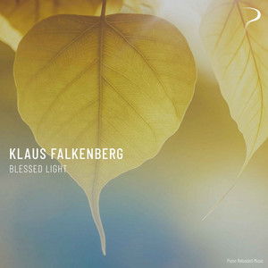 Blessed Light by Klaus Falkenberg
