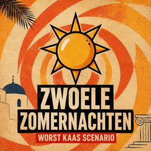 Zwoele Zomernachten by Worst Kaas Scenario