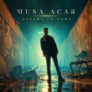 Zalıme Le Yare by Musa Acar