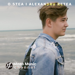 Mazo Music Channel - O Stea (feat. Alexandru Retea)