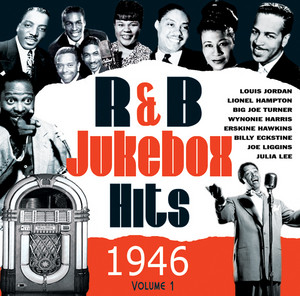 R&B Jukebox Hits 1946 - Compilation by Various Artists | Spotify