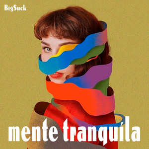 Mente Tranquila by BigSuck