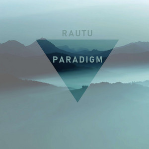 paradigm by Rautu