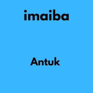 Antuk by Imaiba