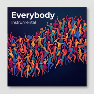 Everybody - Instrumental by MILLIONAIRE'S