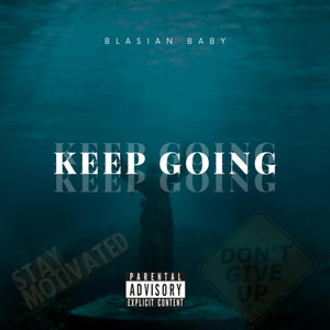 Keep Going by Blasian Baby