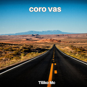 coro vas by Tiliko Mc