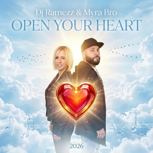 Open Your Heart by DJ Ramezz