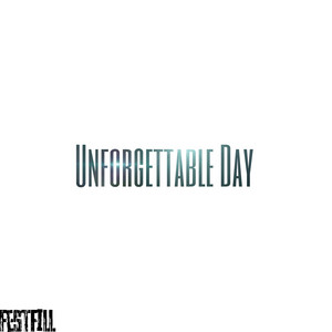 Festfill — Unforgettable Day