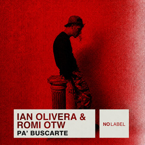 Pa' Buscarte by Ian Olivera, Romi OTW, No Label