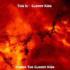 O'shea the Cloudy King - I'm Sorry