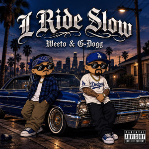 I RIDE SLOW by Weeto, G-Dogg Beatmaker