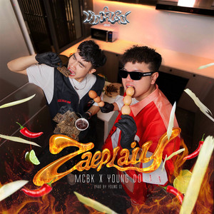 MCBK - ZAEP LAIY (feat. Young Do)