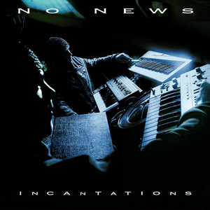 Incantations by No News