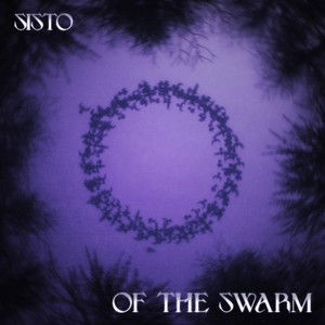 OF THE SWARM by SISTO