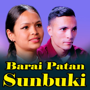 Khagendra Prasad Neupane - Barai Patan Sunbuki