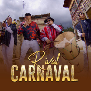 Felix Quito - Rival Carnaval