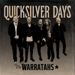 Quicksilver Days by The Warratahs