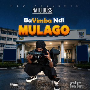 Ba Vimba Ndi MULAGO by Nato Boss Official