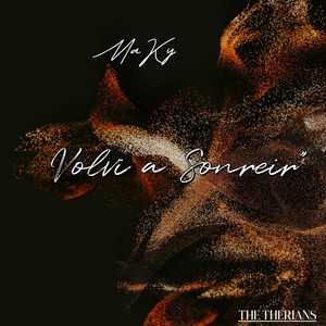 VOLVI A SONREIR by MaKy