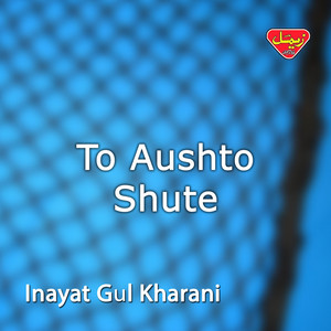 Inayat Gul Kharani - Waab Rot Chamani