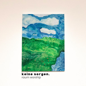 Keine Sorgen