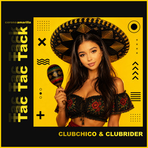 Tac Tac Tack by CLUBCHICO, CLUBRIDER
