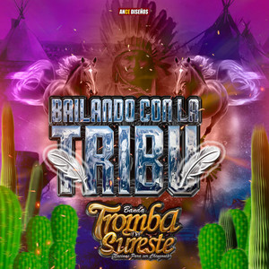 Bailando con la Tribu