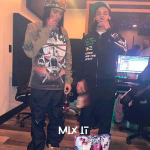 Mix It by 1upLex, MonppiBankz