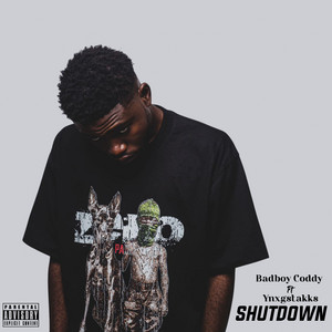 Shutdown (Hello Mademoiselle) by Badboy Coddy, yxngstakks