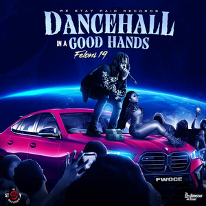 Dancehall Ina Good Hands by Feloni19, staypaid