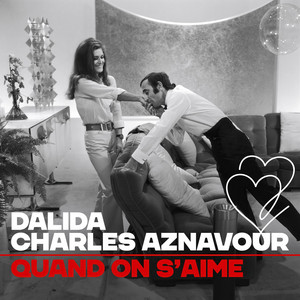 Quand on s'aime — Charles Aznavour