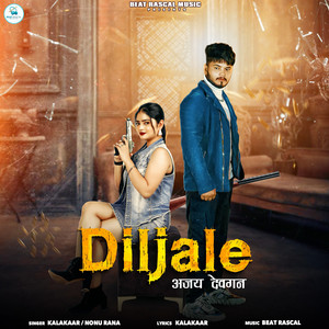 Diljale by Kalakaar, Nonu Rana
