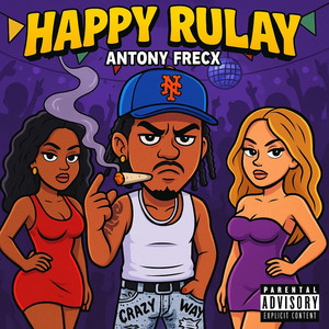Happy Rulay by Antony Frecx
