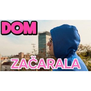 DOM Music - ZAČARALA