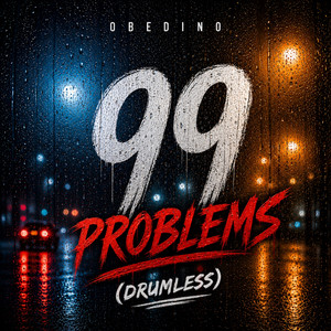 99Problems - Drumless Version by Obedino