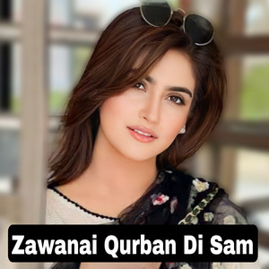 Kobra Khan - Zawanai Qurban Di Sam