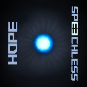 Hope by Speechless