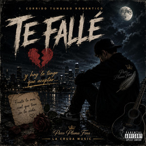 TE FALLE by Pluma Fina La Cruda Music