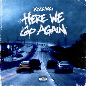 here we go again by Kirk $ki