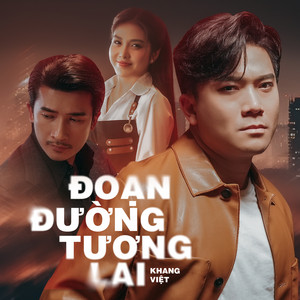 Đoạn Đường Tương Lai (Vinh Hoang Remix)