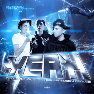 BabyStarrz - YEAH! (feat. DaGeesy, 712Dossantos & neverpersonal)