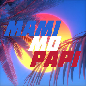 Tommy - MAMI MO PAPI