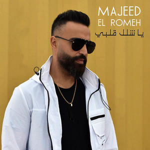 Majeed El Romeh - Ya Shalal Albi