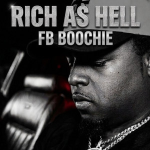 Rich As Hell by FB Boochie