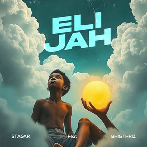 Eli Jah by Stagar, Bhig thriz