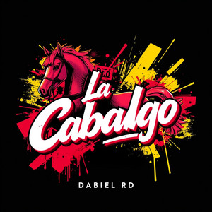 La Cabalgo by Dabiel RD