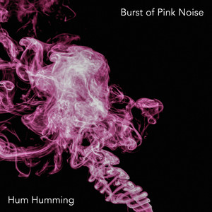 Burst of Pink Noise
